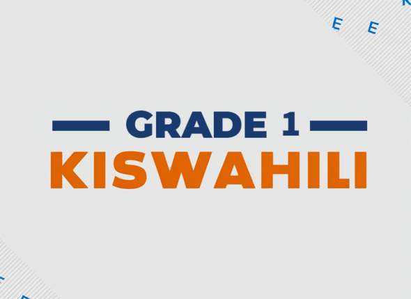 GRADE 1 - Kiswahili